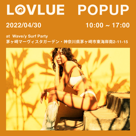 LOVLUE POPUP 2022/4/30